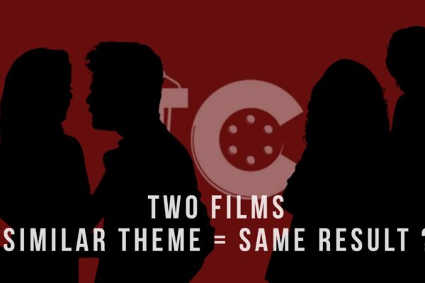 TWO FILMS – Same Theme = Same Result ?
