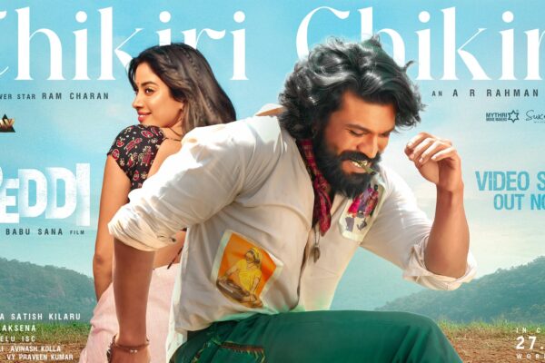 Chikiri Chikiri song from Peddi